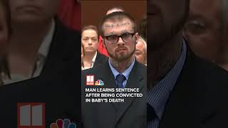 Man learns sentence after being convicted in death of his 2-week-old baby