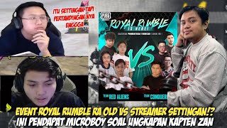 PENJELASAN MICROBOY SOAL EVENT ROYAL RUMBLE RA OLD VS STREAMER DI SEBUT SETTINGAN