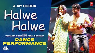 Halwe Halwe - Ajay Hooda Dance Performance | Vishvajeet Choudhary, Komal Choudhary