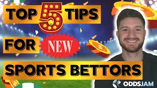 Top 5 Tips for NEW Sports Bettors
