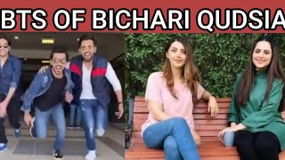 Bichari Qudsia BTS | Fatima effendi & Bilal Qureshi | Harpal Geo |