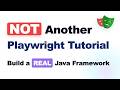 Most Playwright Java Tutorials Won't Teach You This