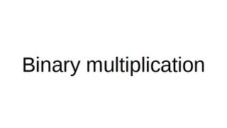 Hakology - Binary multiplication