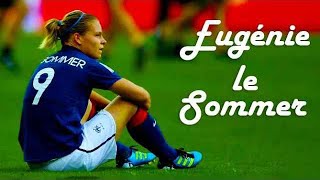 Eugénie Le Sommer Crazy Skills \u0026 Goals