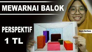 Mewarnai Balok Perspektif 1 TL