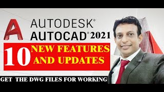 Autodesk AutoCAD 2021 New feature & Updates, Learn What's new in AutoCAD 2021 | Get FREE DWG Files