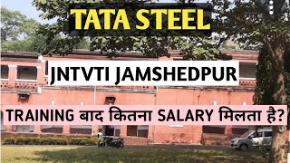 Tata steel|Jntvti salary after placement|Jamshedpur|contact no.