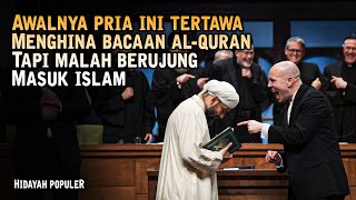 BUAT MALU ❗ MISIONARIS KRISTEN MASUK ISLAM GARA GARA SATU AYAT YANG PERNAH DIA HINA - Sejarah Islam