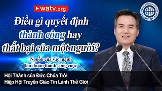 Nguồn của sức mạnh làm hoàn thành công cuộc | An Xang Hồng, Đức Chúa Trời Mẹ