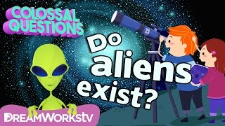Do Aliens Exist Colossal Questions