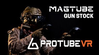 MagTube gun stock by ProTubeVR