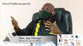 Gen Jeje Odongo, Minister for Internal Affairs. #SaveTheMessengerUG