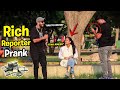 Rich Reporter Prank | Pranks In Pakistan | Humanitarians Nano