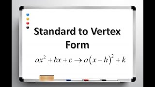 Standard to Vertex Form when a is NOT 1 - Assignment Review