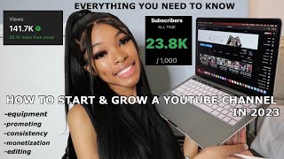 HOW TO START & GROW ON YOUTUBE IN 2023 | everything you NEED to know !
