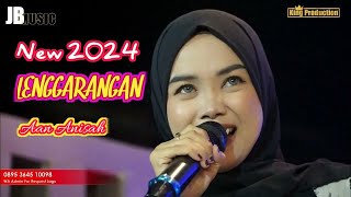 LENGGARANGAN  (AAN ANISAH  ) - NUNU UNYIL -  TARLING TERBARU 2024  - JB MUSIK ONLINE  9 MARET 2024