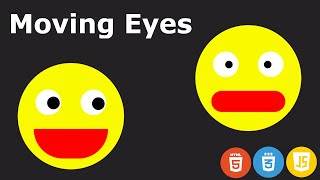 Moving Eyes in HTML, CSS, and JavaScript. Beginner's tutorial