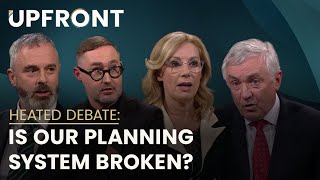 Is our planning system broken? | Upfront with Katie Hannon