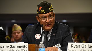 VFW National Commander Duane Sarmiento's Complete Testimony and Q&A
