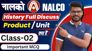 ALL About NALCO  (National Aluminium Company Limited) || NALCO GS Class-02||