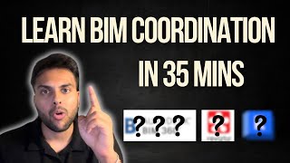 Learn BIM Coordination Fundamentals [FULL COURSE]