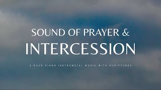 Sound of Prayer & Intercession: Soaking Piano Worship for Spiritual Warfare