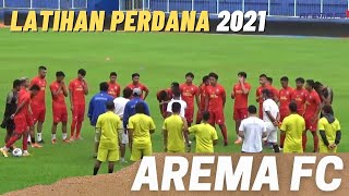 Akhirnya!! Latihan Perdana Arema FC 2021
