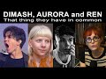 DIMASH, AURORA and REN - that thing they have in common - singer/producer reacts