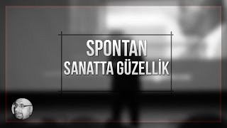 Spontan: Sanatta Güzellik-10