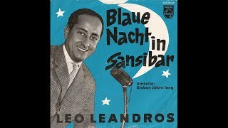 Leo Leandros - Blaue Nacht in Sansibar (Trommel-Lied)