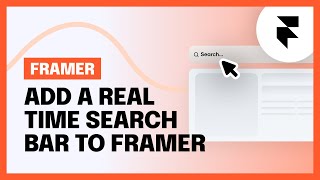 How to Add a Real Time Search Bar to Framer