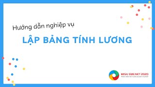 Lập bảng lương | MISA SME.NET 2020