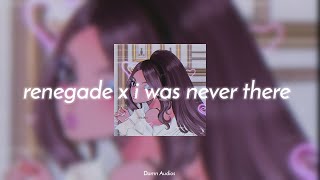 Renegade x I was never there [tik tok version]