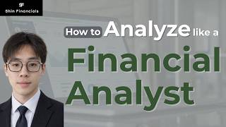 How to Analyze like a Financial Analyst