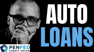 PenFed Credit Union Auto Loan