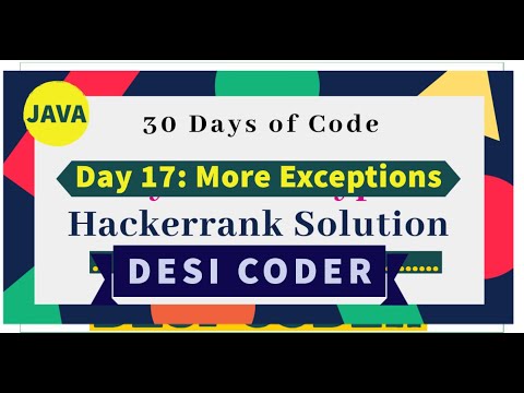 Day 17: More Exceptions| Problem Solving|HackerRank 30 Days Of Code ...