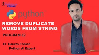 Remove Duplicate Words From String in Python(Program-12)