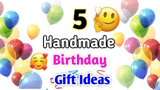 5 Easy handmade birthday gift ideas / birthday gift ideas / Birthday Gifts 2021 / Handmade gift idea