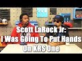 Scott LaRock Jr: I Was Going To Put Hands On KRS One For Playing Dumb