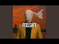 Feelsafe