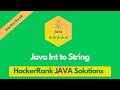 HackerRank Java Int to String problem solution | Java problems solutions | Programmingoneonone