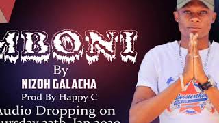 MBONI BY NIZZOH GALACHA OFFICIAL MUSIC AUDIO