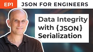 Data Integrity with JSON Serialization