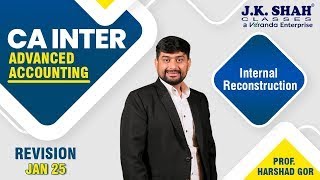 CA Inter Revision | Advanced Accounting | Internal Reconstruction | Hindi + English