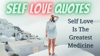 Self Love Quotes -  Self Love Quotes For Motivation #quotes