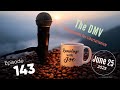 Ramblings with Joe 143
