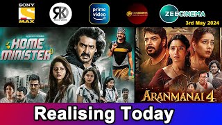5 New South & Hindi Dubbed Movies Releasing Today | Home Minister, Aranmanai 4 | 3rd May 2024
