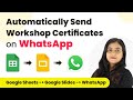 How to Send Workshop Certificates on WhatsApp using Google Sheets & Google Slides
