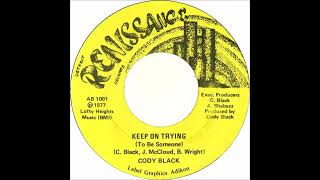 Cody Black Keep On Trying