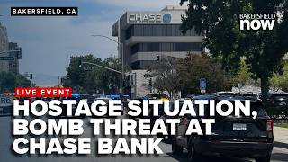Police negotiate in hostage situation at Chase Bank amid bomb threat in downtown Bakersfield